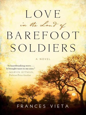 cover image of Love in the Land of Barefoot Soldiers